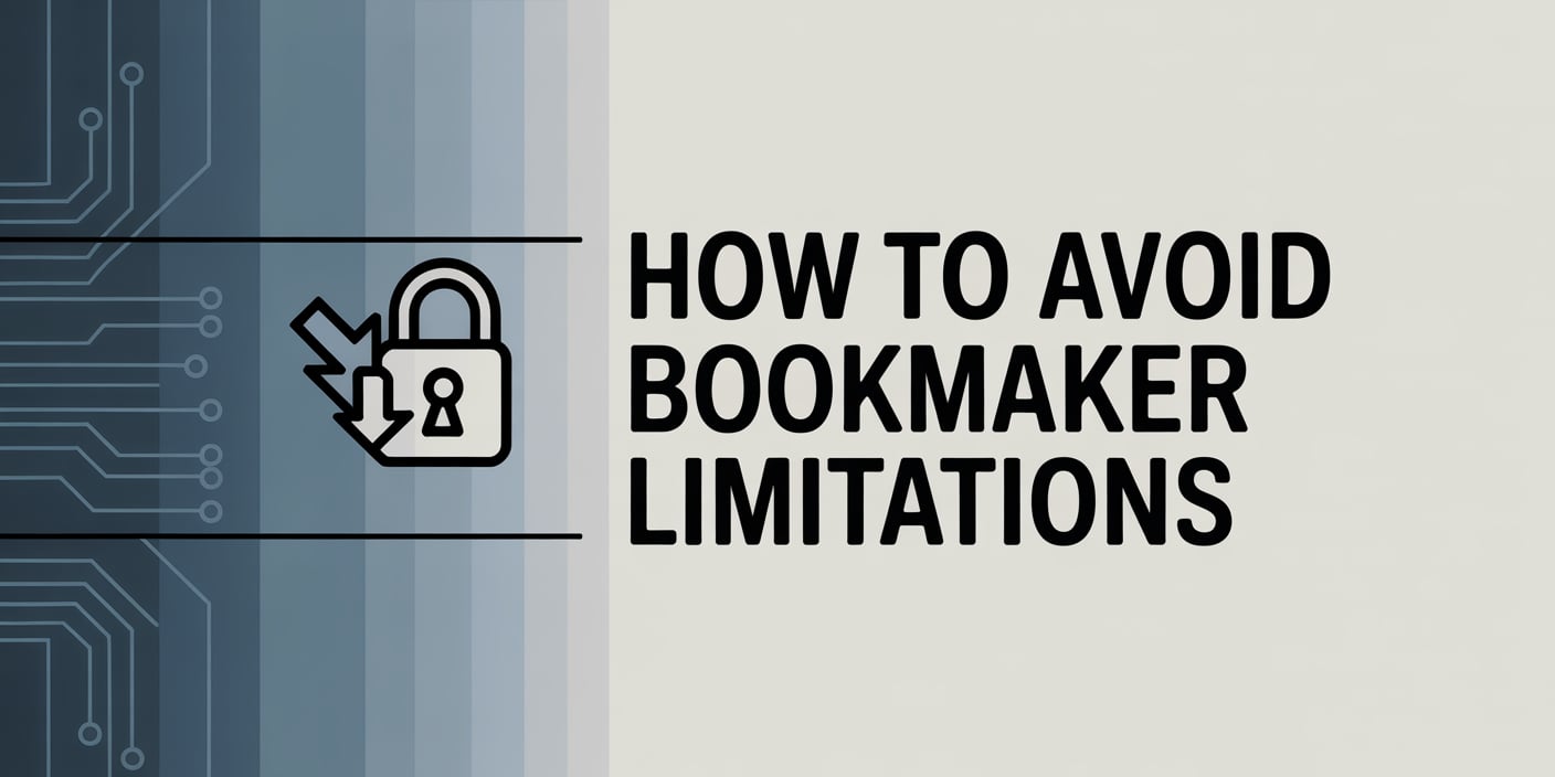 How to avoid bookmaker limitations